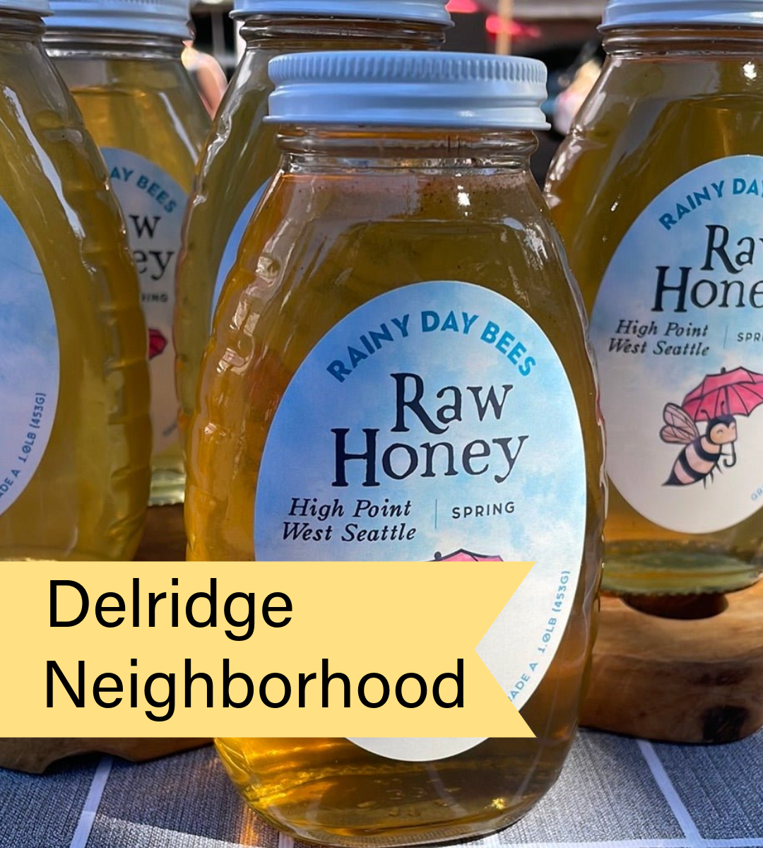 Delridge Neighborhood West Seattle Honey